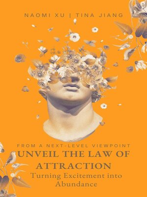 cover image of Unveil the Law of Attraction